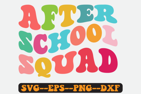 After School Squad Groovy Retro Svg for Graphics & Crafts