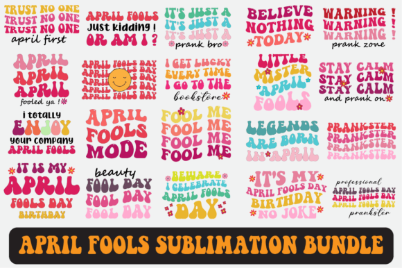 April Fools Day Svg Sublimation Bundle for Graphics and Crafts