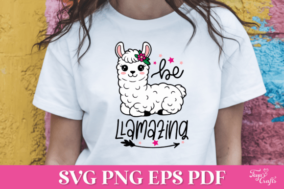 Be Llamazing SVG Quote Graphics for Crafts