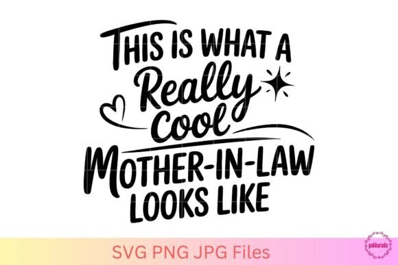 Cool Mother-in-Law SVG Quote Design Review