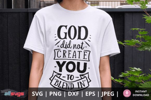 God Did Not Create You SVG Quote: Graphics & Crafts for Publishers