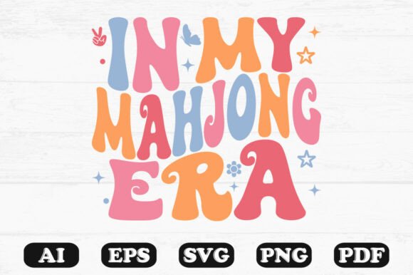 In My Mahjong Era Retro T Shirt Design for Graphics and Crafts