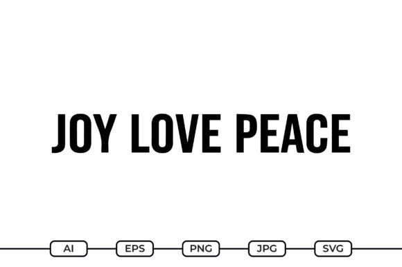Joy Love Peace SVG Quote Review