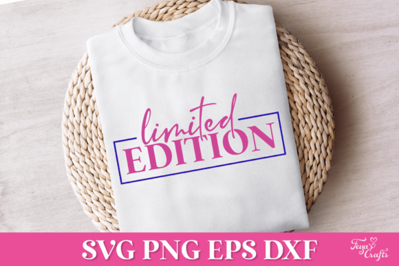 Limited Edition Inspirational SVG Quote for Graphics and Crafts