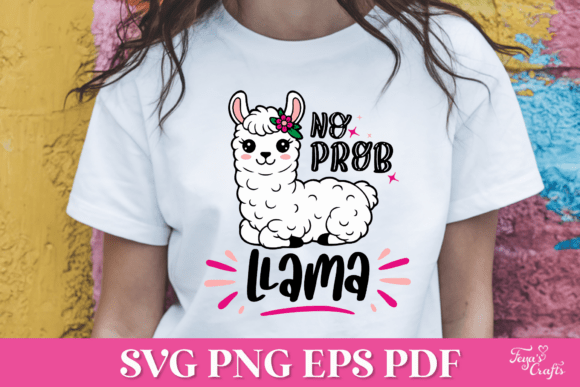 No Prob Llama SVG Quote Graphics for Crafts