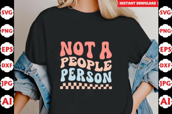 Not a People Person Quote Design SVG for Graphics and Crafts