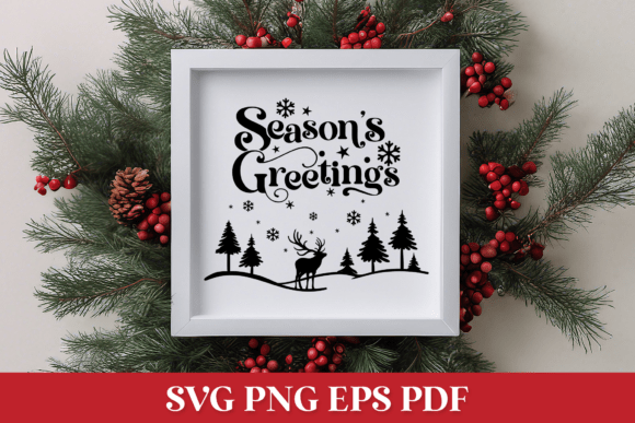 Season s Greetings Christmas SVG Quote Graphics & Crafts